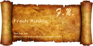 Frech Mihály névjegykártya